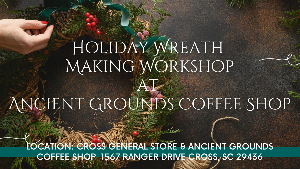 Holiday Wreath Making Workshop At Ancient Grounds Coffee Shop